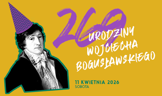269. urodziny Bogusławskiego!